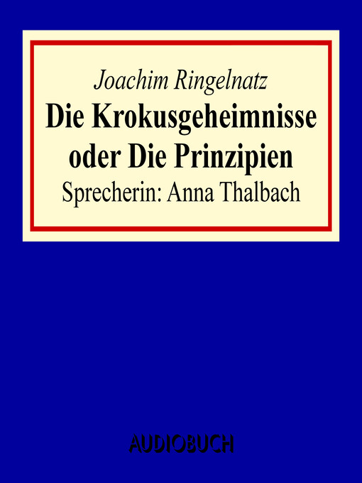Title details for Die Krokusgeheimnisse oder Die Prinzipien by Joachim Ringelnatz - Available